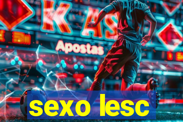 sexo lesc